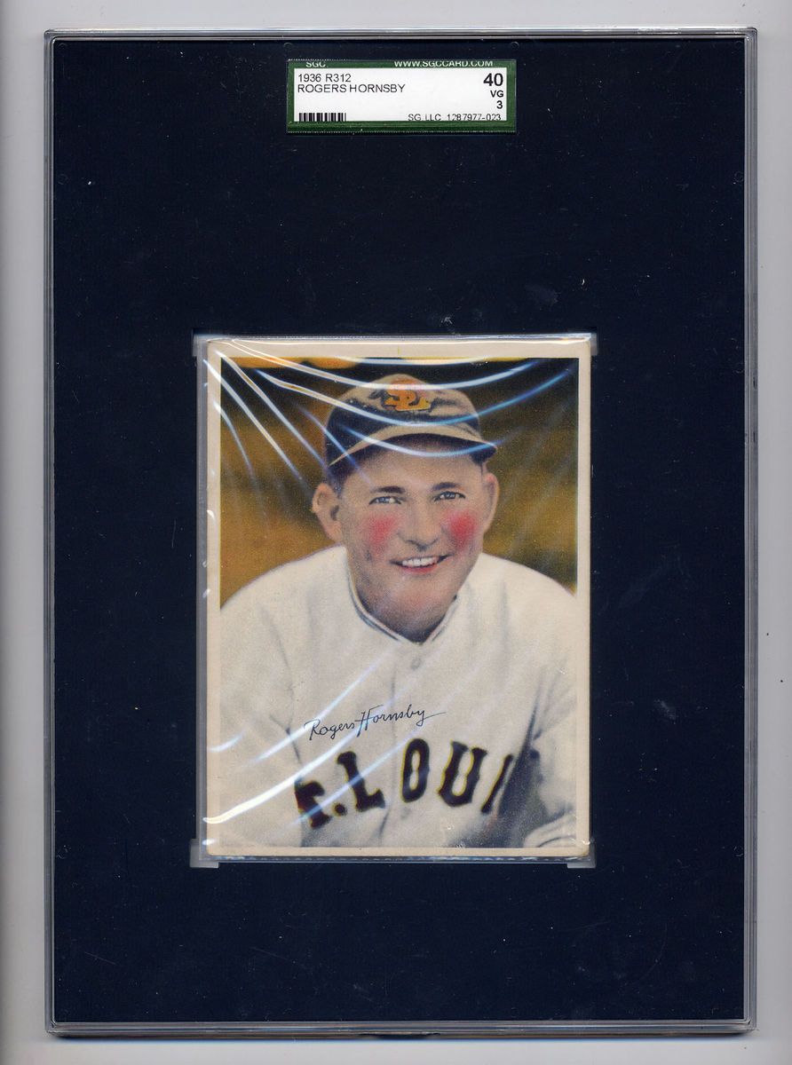 Rogers Hornsby HOF 1936 R312 SGC 40