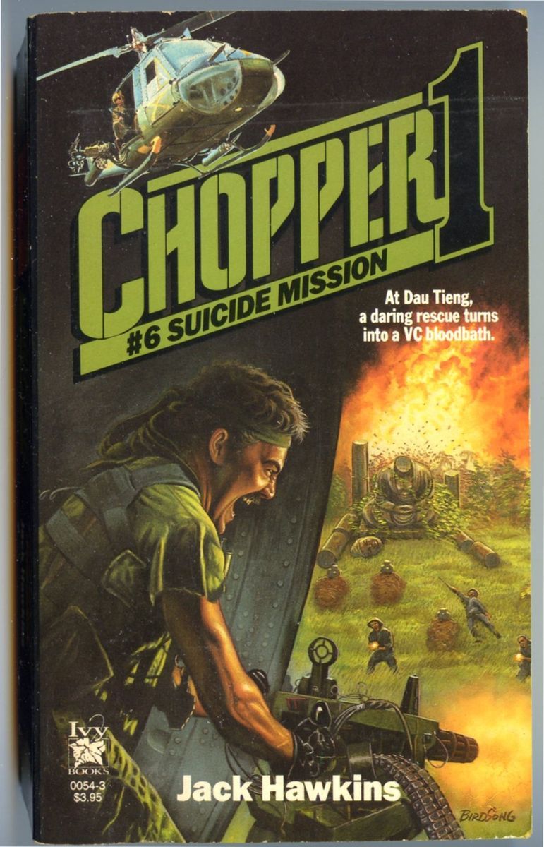 Chopper 1 6 Suicide Mission Jack Hawkins Vietnam War First Printing on ...