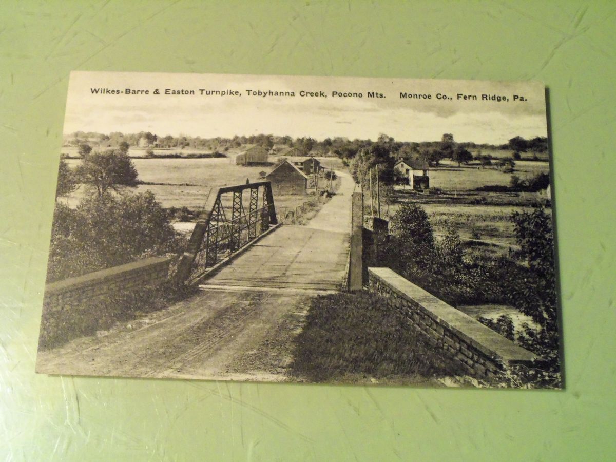 Vintage Wilkes Barre Easton Turnpike Tobyhanna Creek Pocono Fern Ridge