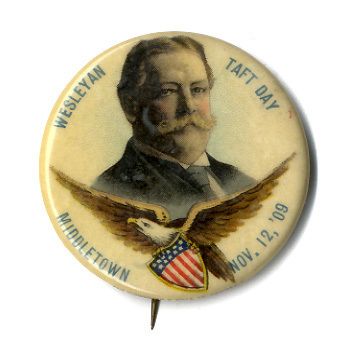 1909 William H Taft Wesleyan University Pinback