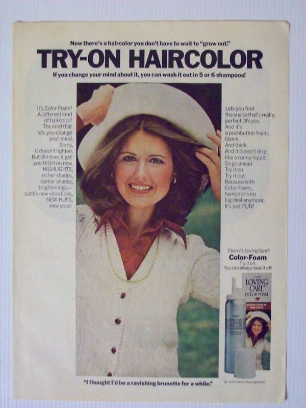 1974 Vintage Clairols Loving Care Color Foam Magazine Print