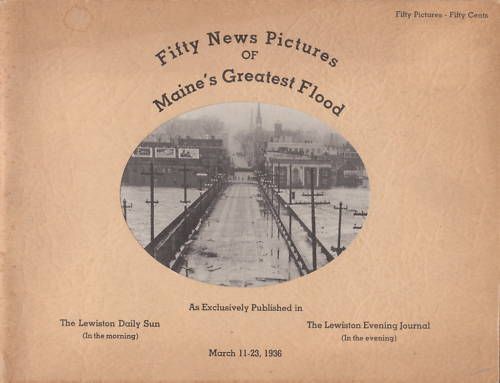 1936 Maines Greatest Flood Booklet With 50 News Photos