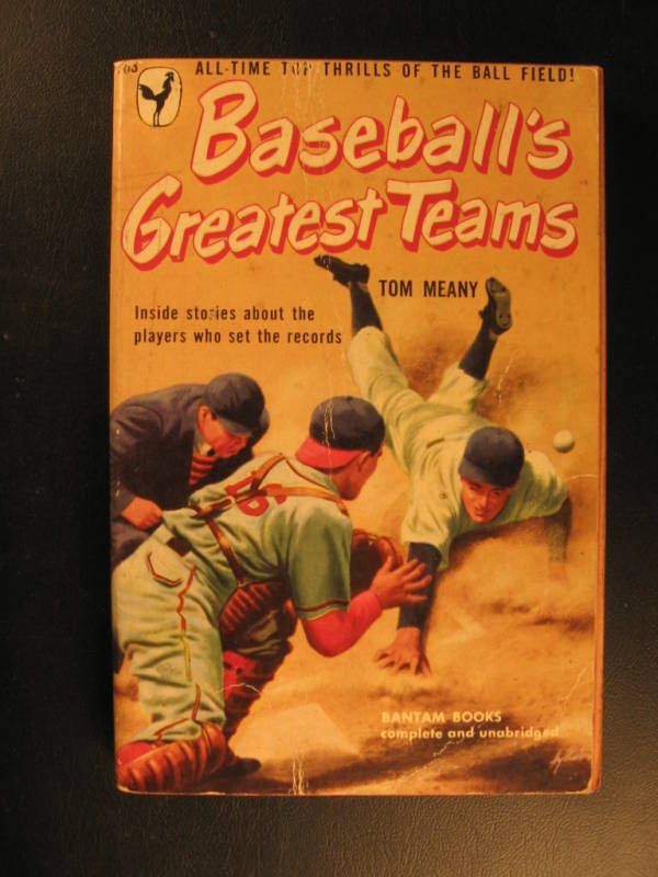 1949 Baseballs Greatest Teams Tom Meany