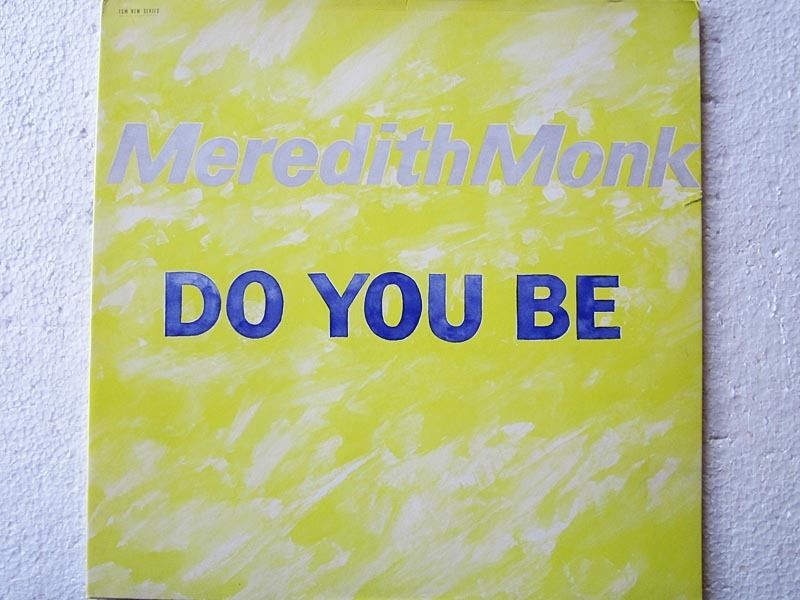 Meredith Monk do You Be LP ECM Germany Press