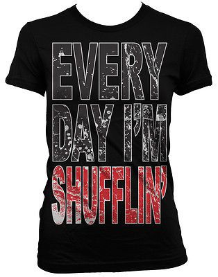 Every Day Im Shuffling. Music Humor Funny Girls Juniors T Shirt