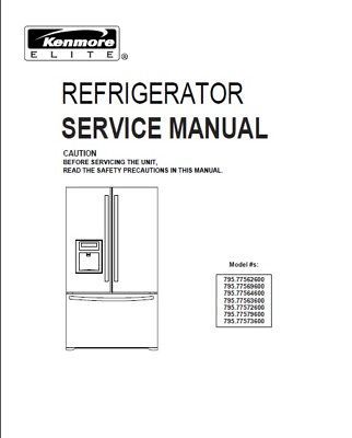 Repair Manual Kenmore Refrigerators 795, 110, 106 & others (Choice of