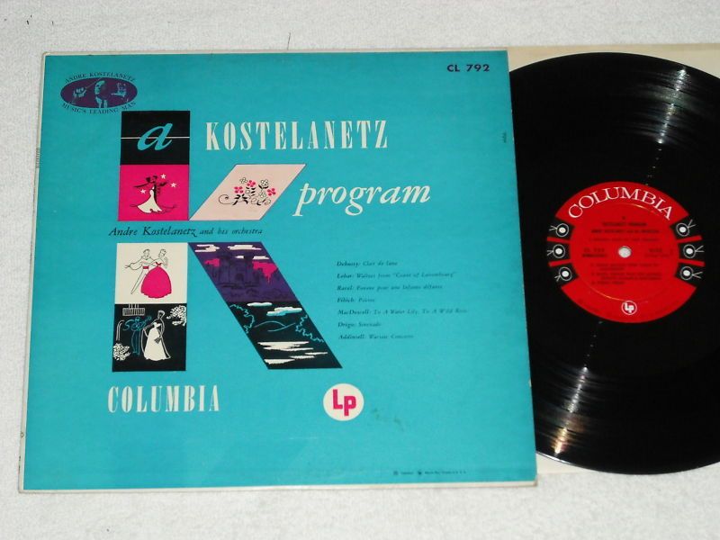 ANDRE KOSTELANETZ Pr ogram (1956) Mono COLUMBIA LP