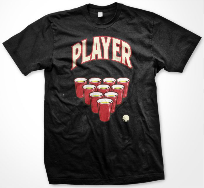 College Game Beer Pong Player Alcohol Drink Men T shirt