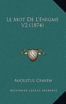 Le Mot de LEnigme V2 (1874) NEW by Augustus Craven