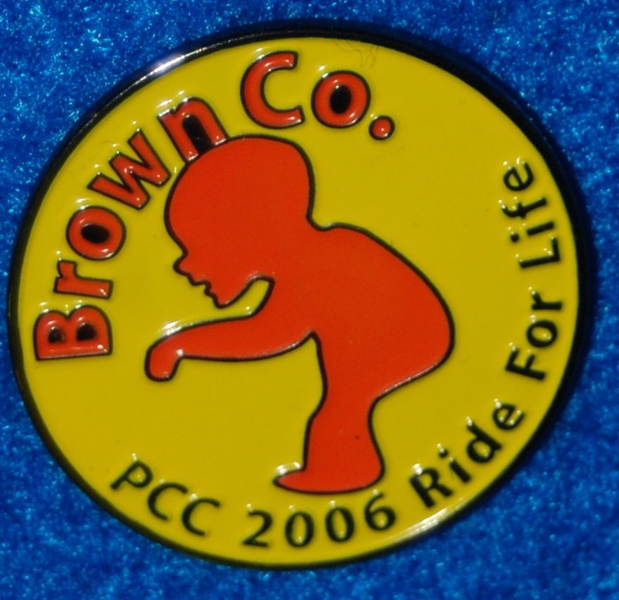 Brown Co. PCC 2006 Ride For Life Childrens Cancer Pin